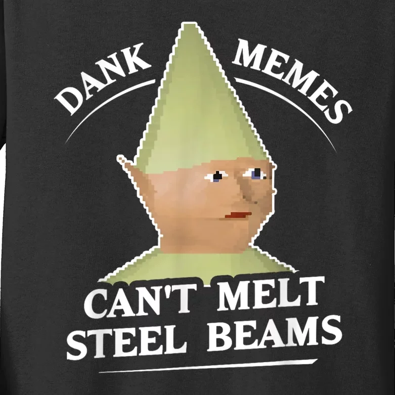 Dank Memes Melt Steel Beams Kids Long Sleeve Shirt