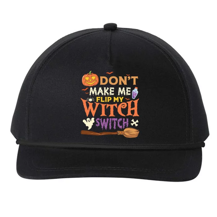 Don't Make Me Flip My Witch Switch Halloween Costume Cool Gift Snapback Five-Panel Rope Hat