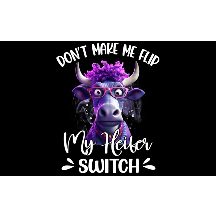 Dont Make Me Flip My Heifer Switch Bumper Sticker