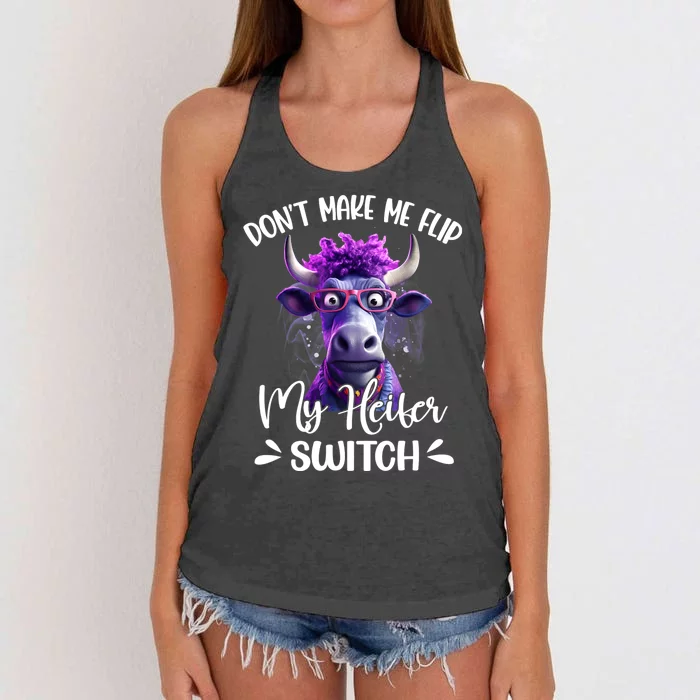 Dont Make Me Flip My Heifer Switch Women's Knotted Racerback Tank