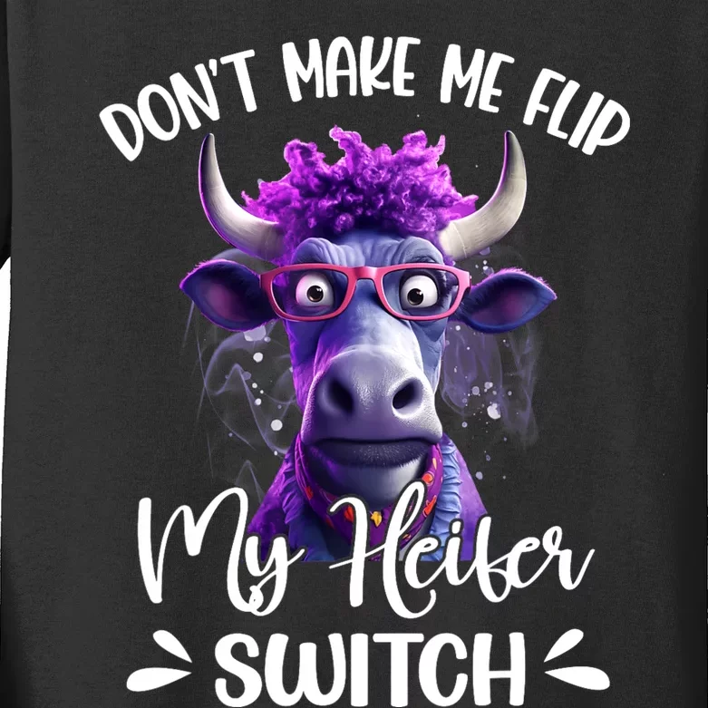 Dont Make Me Flip My Heifer Switch Kids Long Sleeve Shirt