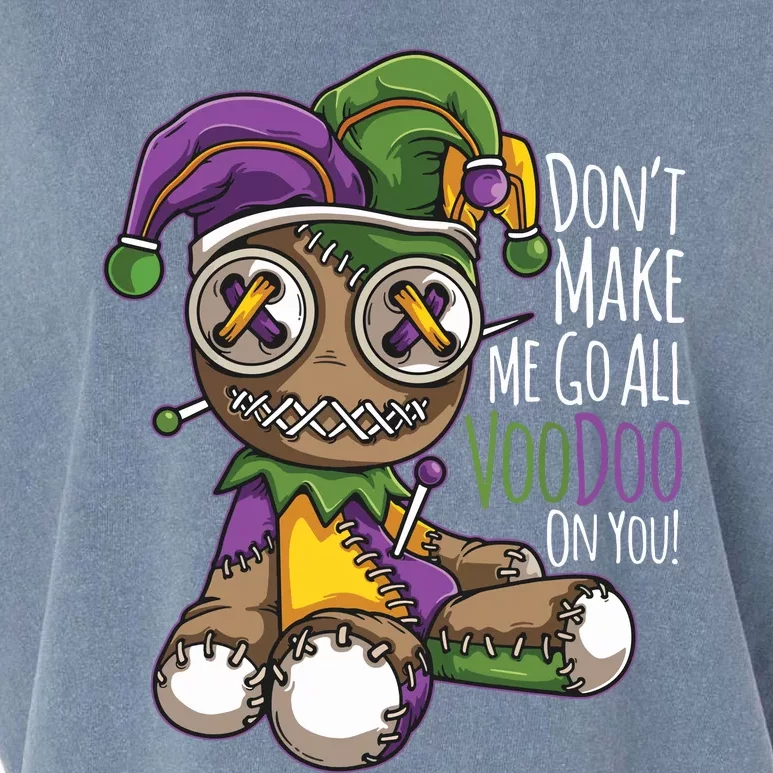 Dont Make Me Go All Voodoo Doll Mardi Gras Costume Garment-Dyed Women's Muscle Tee