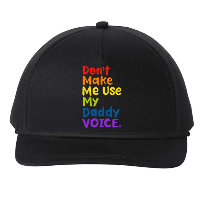 DonT Make Me Use My Daddy Voice Snapback Five-Panel Rope Hat