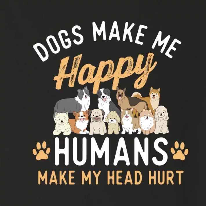 Dogs Make Me Happy Dog Lover Dog Owner Dog Mom Dog Dad Toddler Long Sleeve Shirt