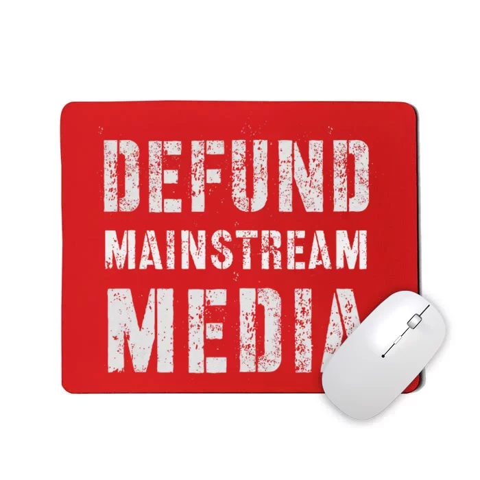 DEFUND MAINSTREAM MEDIA Politicians Protest Defend America Mousepad