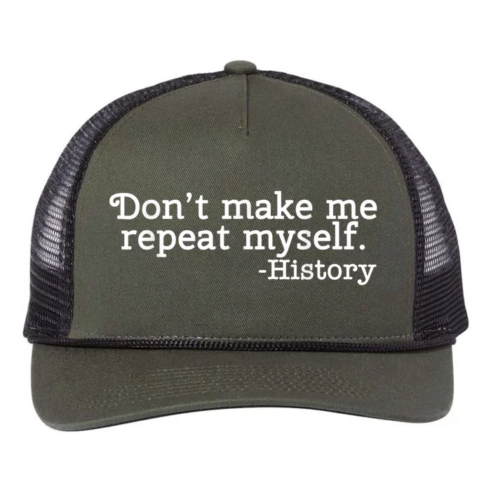 Don't Make Me Repeat Myself School History Teacher Retro Rope Trucker Hat Cap