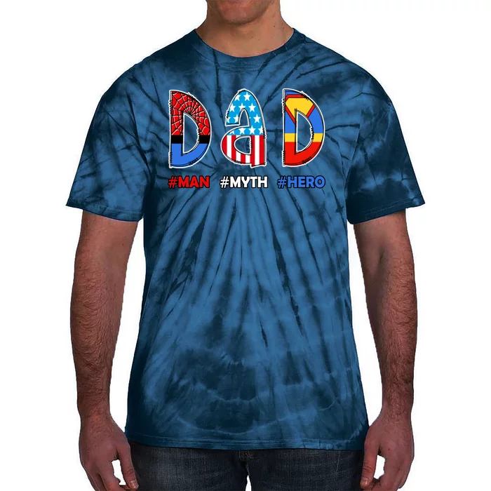 Dad Man Myth Superhero Tie-Dye T-Shirt