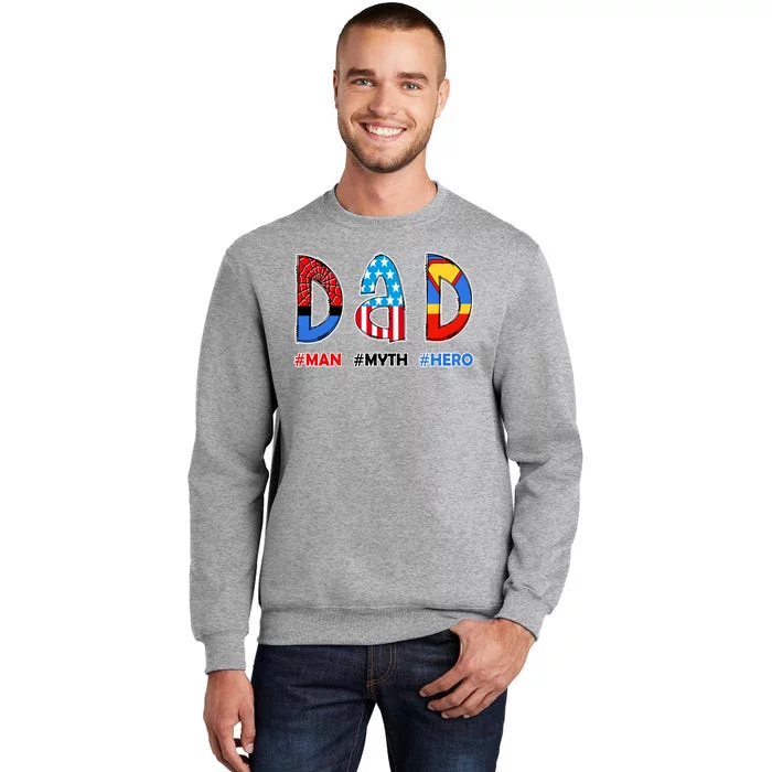 Dad Man Myth Superhero Sweatshirt