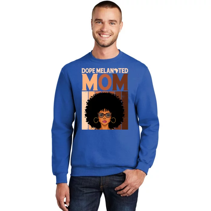 Dope Melanated Mom Black History Juneteenth Mother's Day Gift Sweatshirt