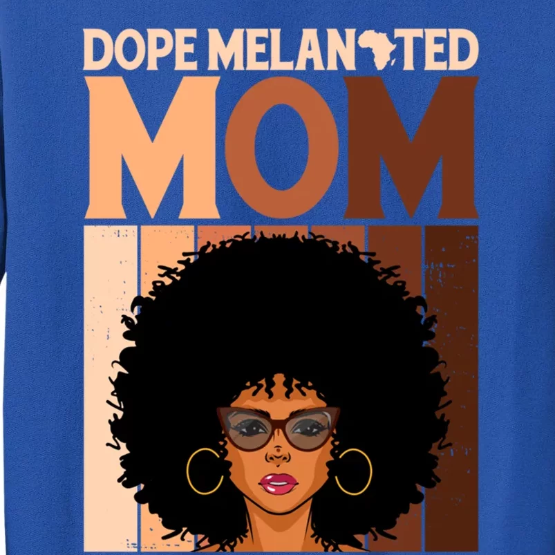 Dope Melanated Mom Black History Juneteenth Mother's Day Gift Sweatshirt