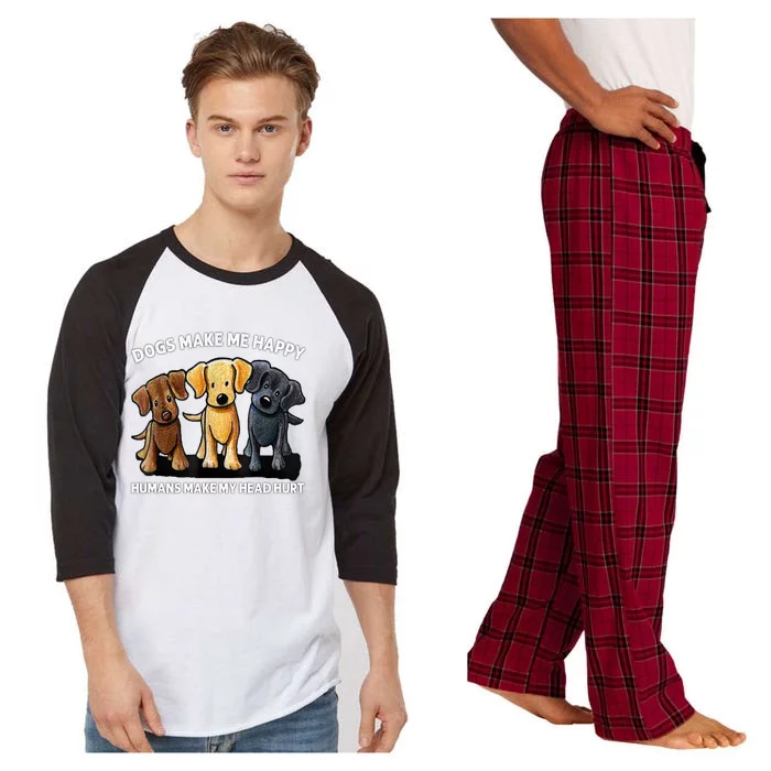 Dogs Make Me Happy Humans Make My Head Hurt Dog Lover Raglan Sleeve Pajama Set