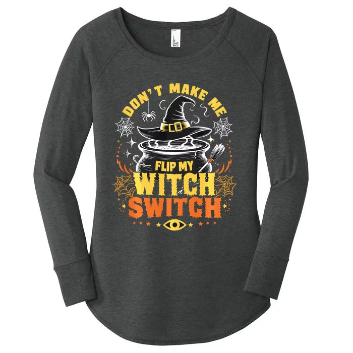 DonT Make Me Flip My Witch Switch Halloween Women's Perfect Tri Tunic Long Sleeve Shirt