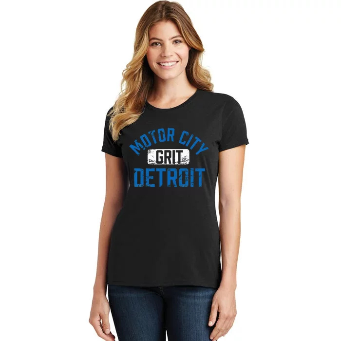 Detroit Michigan Motor City Grit Detroit Motor City Grit Women's T-Shirt