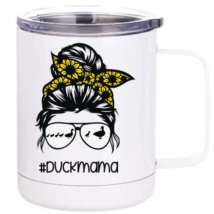 duck mama Messy Bun Sunflower duck mom messy bun sunflower Front & Back 12oz Stainless Steel Tumbler Cup