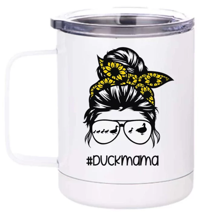 duck mama Messy Bun Sunflower duck mom messy bun sunflower Front & Back 12oz Stainless Steel Tumbler Cup