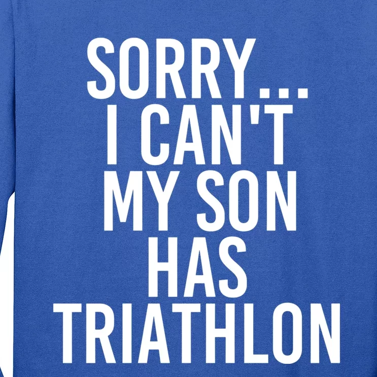 Dad Mom My Son Has Triathlon Gift Long Sleeve Shirt