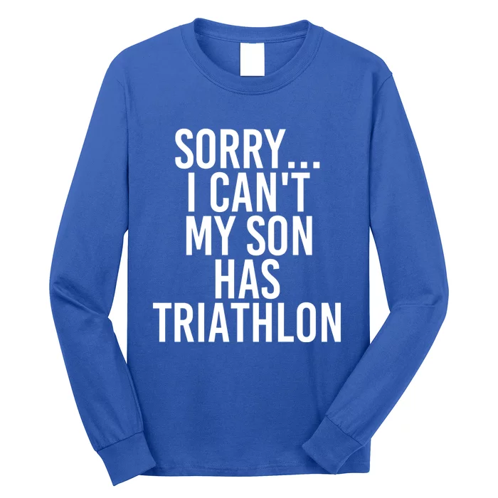 Dad Mom My Son Has Triathlon Gift Long Sleeve Shirt