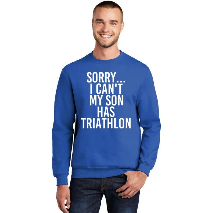 Dad Mom My Son Has Triathlon Gift Sweatshirt