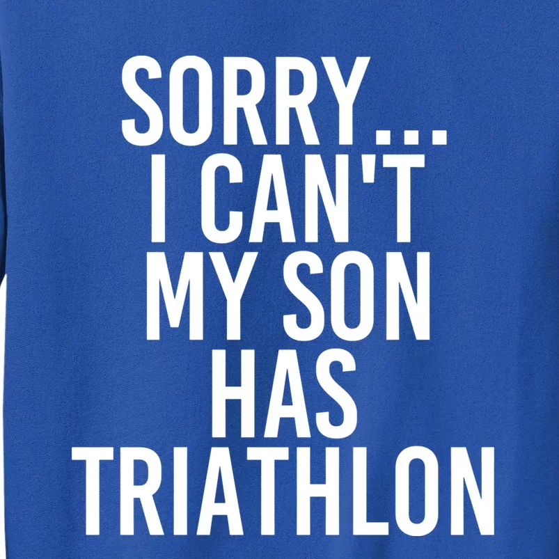 Dad Mom My Son Has Triathlon Gift Sweatshirt