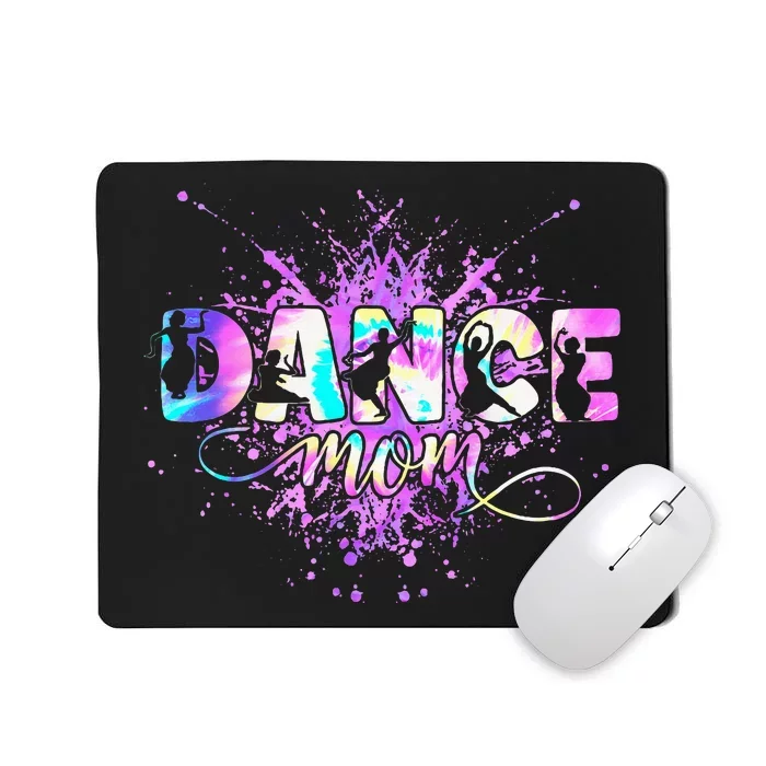 Dance Mom MotherS Day Dancing Dancer Mama Mommy Mousepad