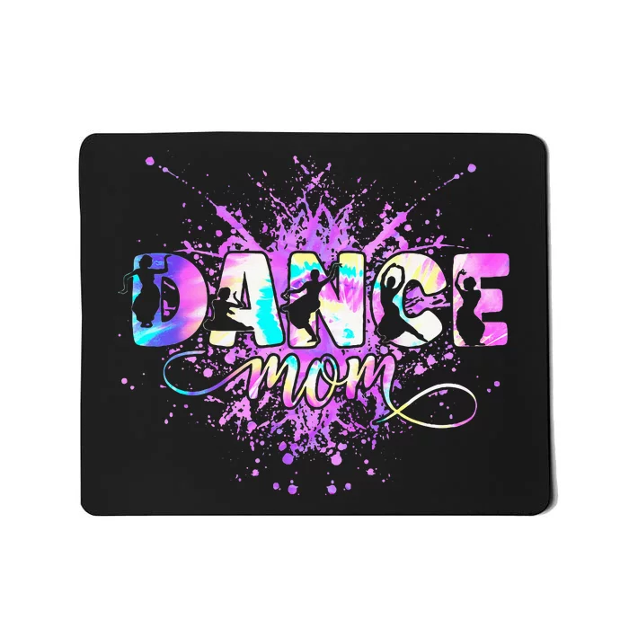 Dance Mom MotherS Day Dancing Dancer Mama Mommy Mousepad