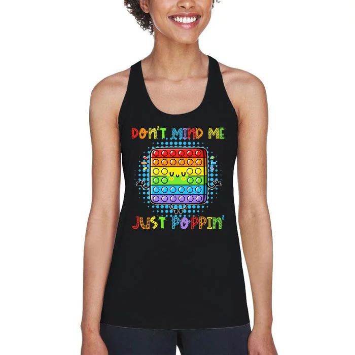 Don't Mind Me Just Poppin' Funny Pop It Game Fidget Toy Women's Racerback Tank