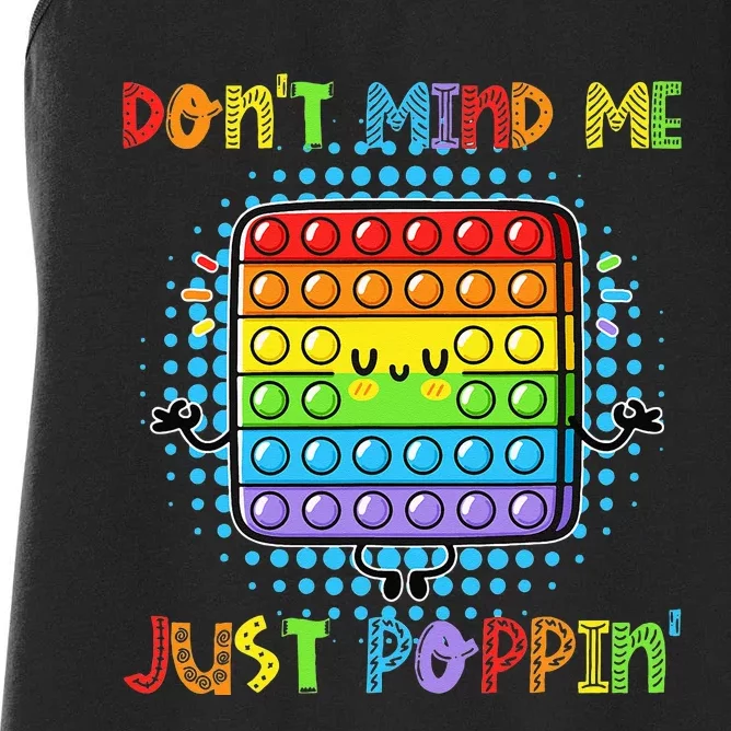 Don't Mind Me Just Poppin' Funny Pop It Game Fidget Toy Women's Racerback Tank