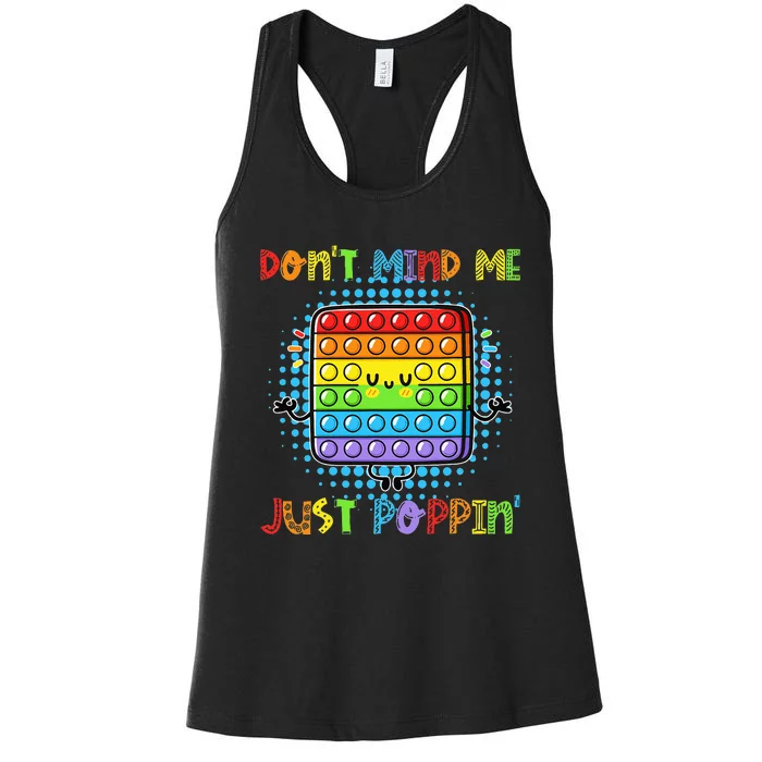 Don't Mind Me Just Poppin' Funny Pop It Game Fidget Toy Women's Racerback Tank