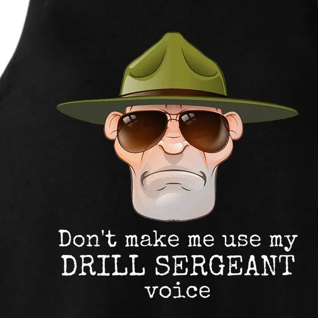 DonT Make Me Use My Drill Sergeant Voice With Sunglasses Ladies Tri-Blend Wicking Tank