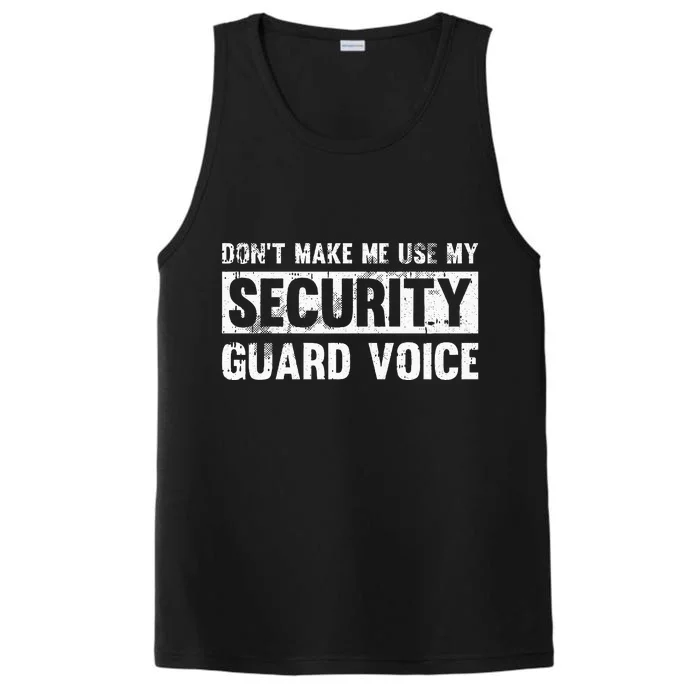 Don't Make Me Use My Security Guard Voice Security Guard Performance Tank