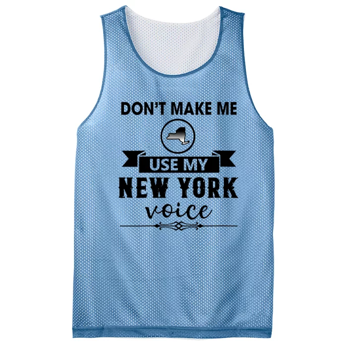 Dont Make Me Use My New York Voice Mesh Reversible Basketball Jersey Tank