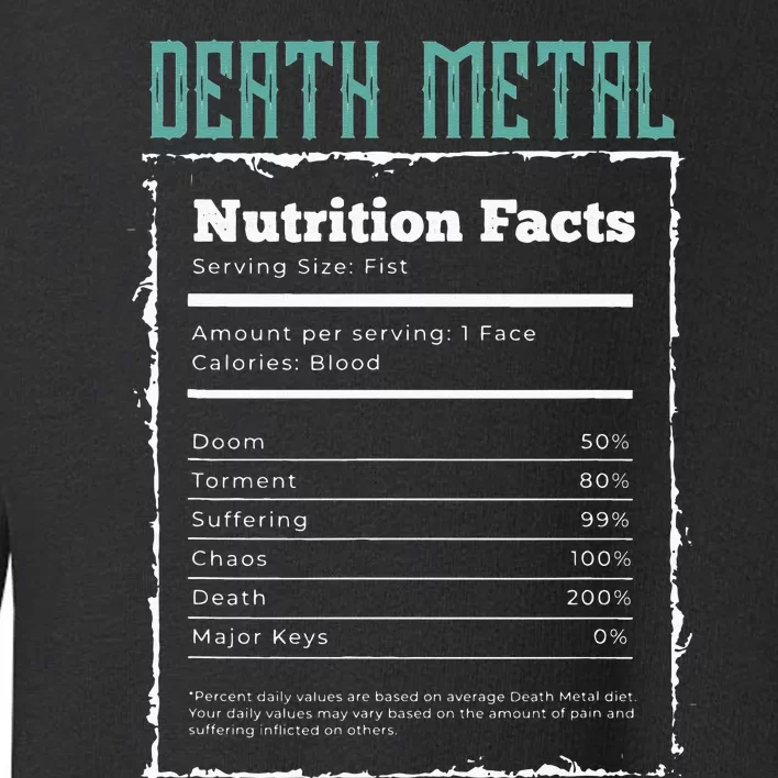 Death Metal Nutrition Facts Goth Genre Powerful Music Band Toddler Sweatshirt