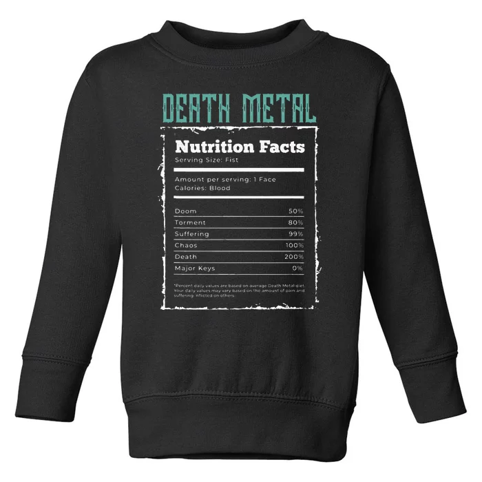 Death Metal Nutrition Facts Goth Genre Powerful Music Band Toddler Sweatshirt