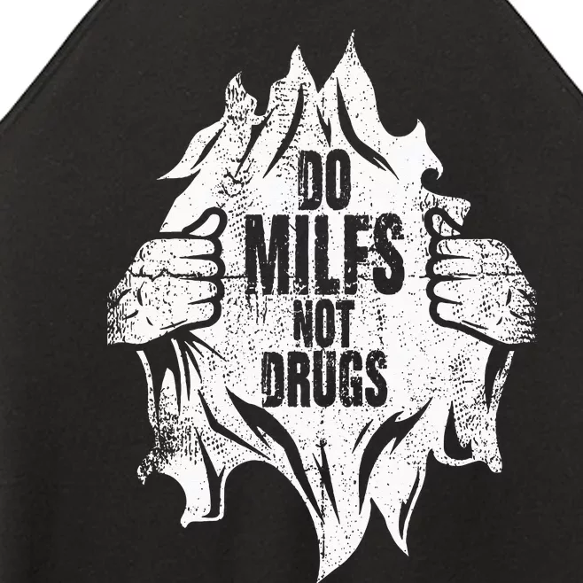 Do Milfs Not Drugs Adult Humourous Women’s Perfect Tri Rocker Tank