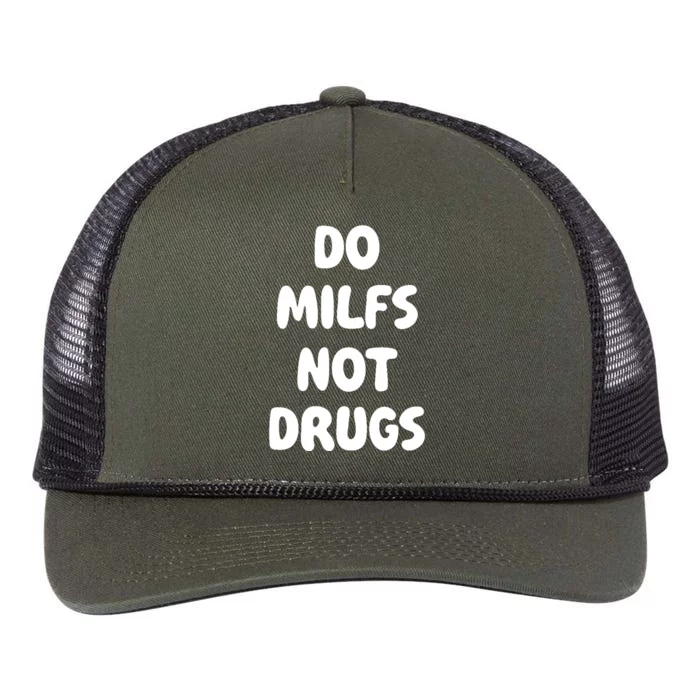 Do MILFS Not Drugs Funny MILF Humor Retro Rope Trucker Hat Cap