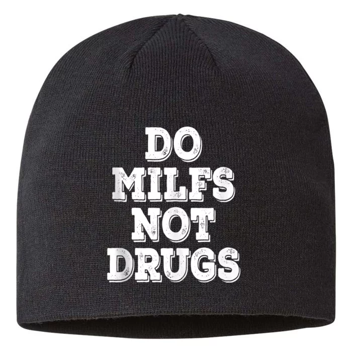 Do Milfs Not Drugs Funny Retro Vintage 8 1/2in Sustainable Knit Beanie