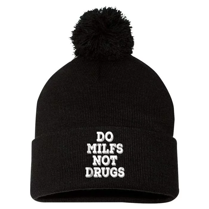 Do Milfs Not Drugs Funny Retro Vintage Pom Pom 12in Knit Beanie