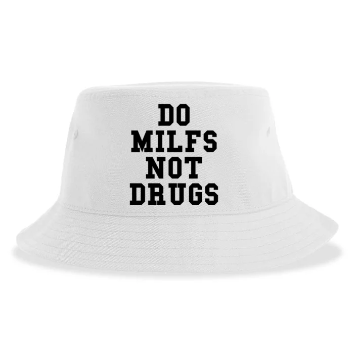 Do Milfs Not Drugs Sustainable Bucket Hat