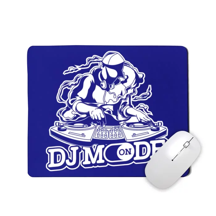 Dj Mode On Gift Dj Gear Set Turntable Vinyl Disc Jockey Dj Gift Mousepad