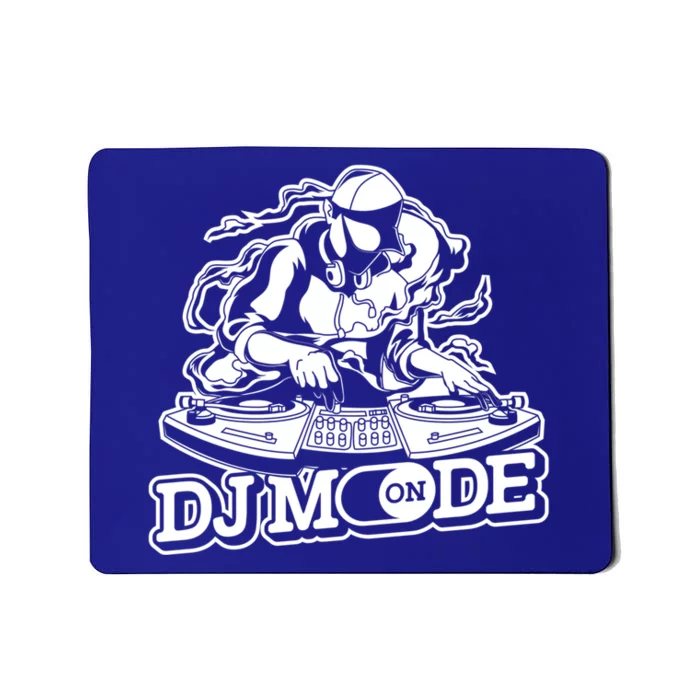 Dj Mode On Gift Dj Gear Set Turntable Vinyl Disc Jockey Dj Gift Mousepad