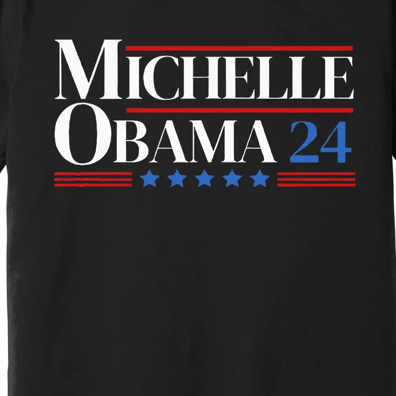 Democrat Michelle Obama 2024 Presidential Election Premium T-Shirt