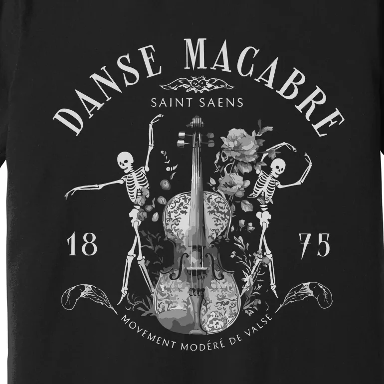 Danse Macabre Orchestra Skeleton Violin Premium T-Shirt