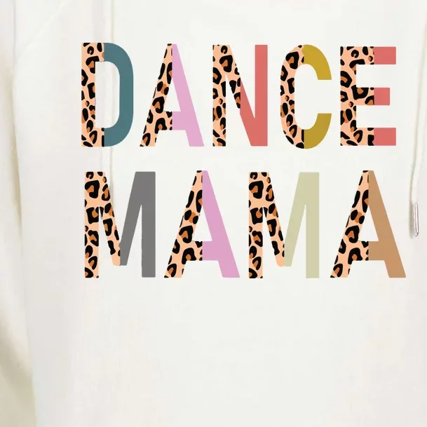 Dance Mama Of A Dancer Mom Dancing Mother Dance Mom Womens Funnel Neck Pullover Hood