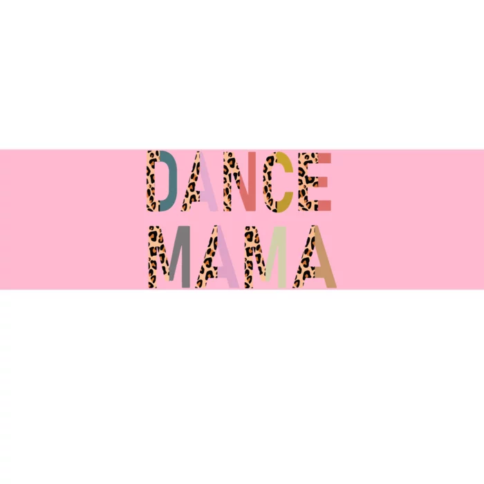 Dance Mama Of A Dancer Mom Dancing Mother Dance Mom Bumper Sticker