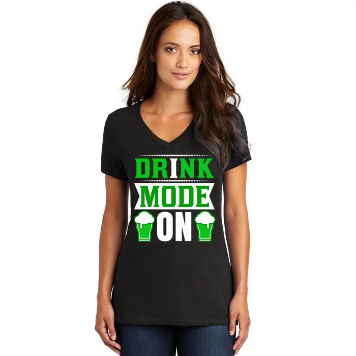 Drink Mode On Women's V-Neck T-Shirt