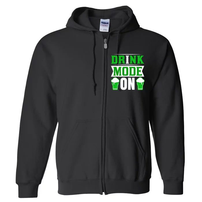 Drink Mode On Full Zip Hoodie