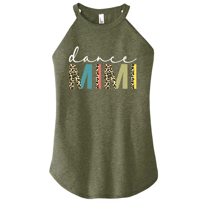 Dance Mimi Of A Dancer Mimi Dancing Leopard Mothers Day Women’s Perfect Tri Rocker Tank