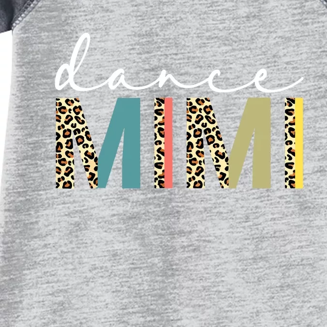 Dance Mimi Of A Dancer Mimi Dancing Leopard Mothers Day Infant Baby Jersey Bodysuit