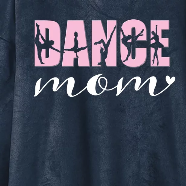 Dance Mom Of A Dancer Dancing Mom Hooded Wearable Blanket