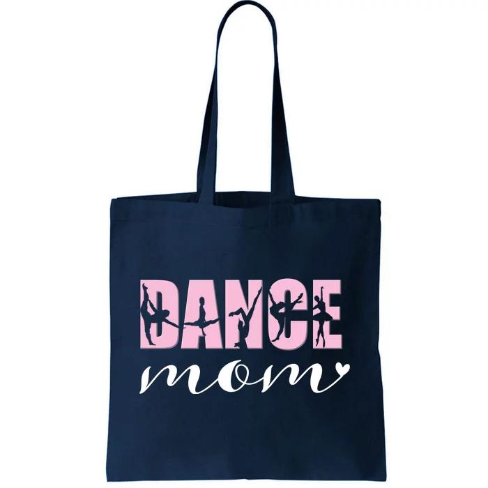 Dance Mom Of A Dancer Dancing Mom Tote Bag